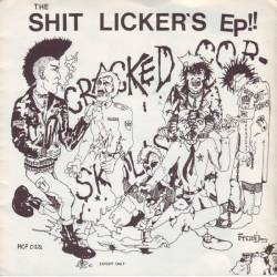 Anti Cimex : The Shit Licker's - Anti Cimex